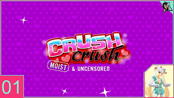 Crush Crush moist and Uncensored part 1