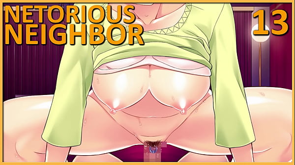 She'_s bouncing up and down on that massive cock &bull_ NETORIOUS NEIGHBOR #13
